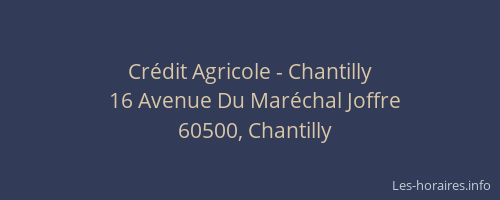 Crédit Agricole - Chantilly