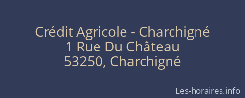 Crédit Agricole - Charchigné