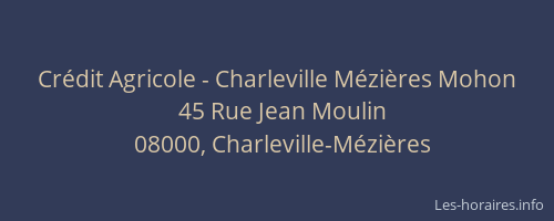 Crédit Agricole - Charleville Mézières Mohon