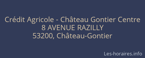 Crédit Agricole - Château Gontier Centre