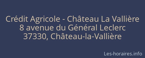 Crédit Agricole - Château La Vallière