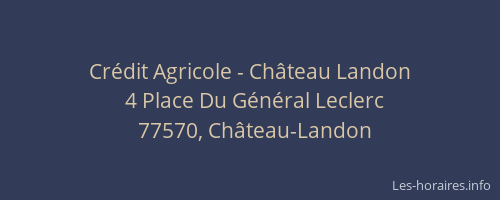 Crédit Agricole - Château Landon