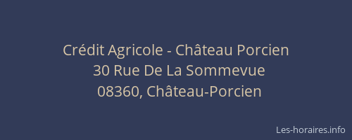 Crédit Agricole - Château Porcien