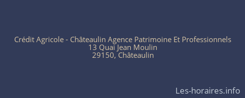 Crédit Agricole - Châteaulin Agence Patrimoine Et Professionnels