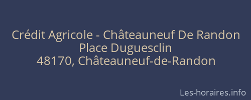 Crédit Agricole - Châteauneuf De Randon