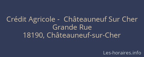Crédit Agricole -  Châteauneuf Sur Cher