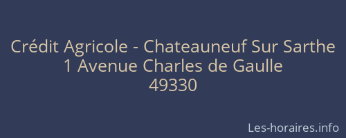 Crédit Agricole - Chateauneuf Sur Sarthe