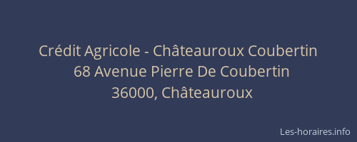 Crédit Agricole - Châteauroux Coubertin
