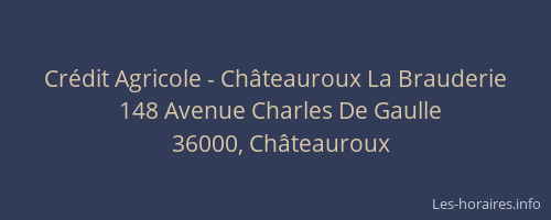 Crédit Agricole - Châteauroux La Brauderie