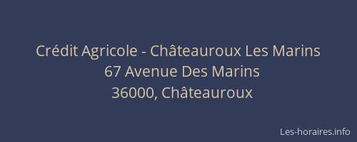 Crédit Agricole - Châteauroux Les Marins