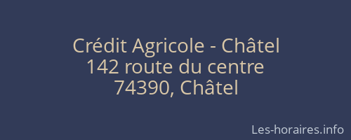 Crédit Agricole - Châtel