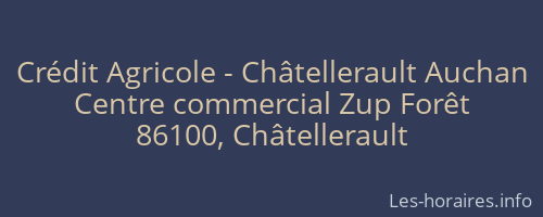 Crédit Agricole - Châtellerault Auchan