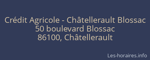 Crédit Agricole - Châtellerault Blossac