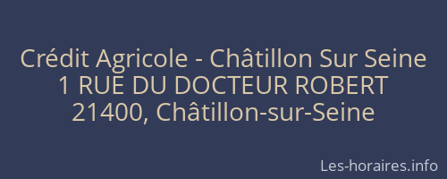 Crédit Agricole - Châtillon Sur Seine