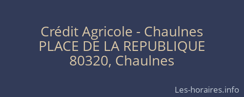 Crédit Agricole - Chaulnes