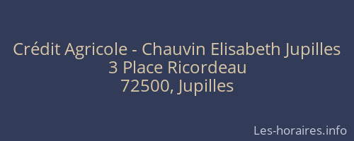 Crédit Agricole - Chauvin Elisabeth Jupilles