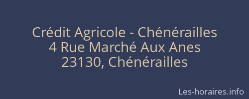 Crédit Agricole - Chénérailles