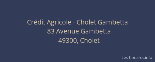 Crédit Agricole - Cholet Gambetta