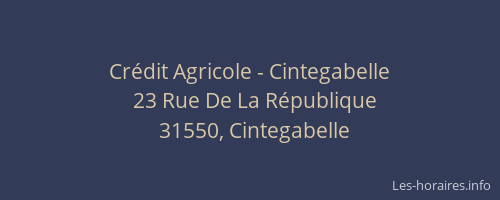 Crédit Agricole - Cintegabelle