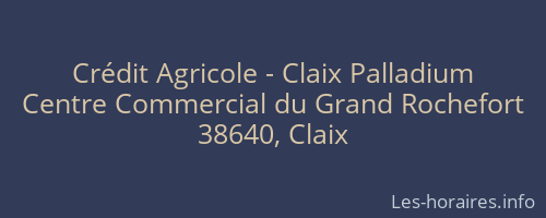 Crédit Agricole - Claix Palladium
