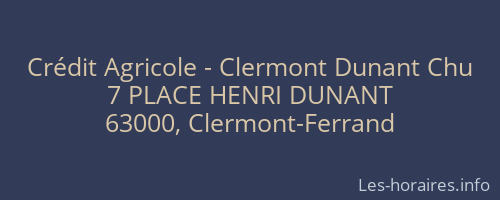 Crédit Agricole - Clermont Dunant Chu