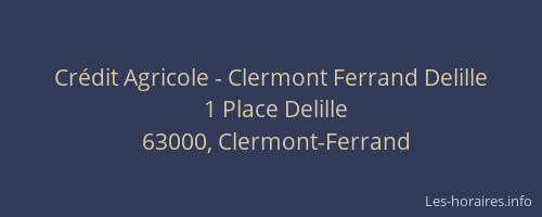 Crédit Agricole - Clermont Ferrand Delille