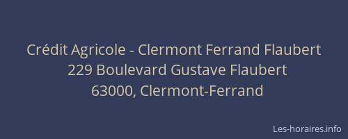 Crédit Agricole - Clermont Ferrand Flaubert