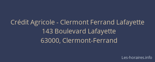 Crédit Agricole - Clermont Ferrand Lafayette