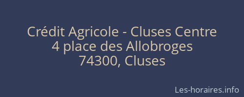 Crédit Agricole - Cluses Centre
