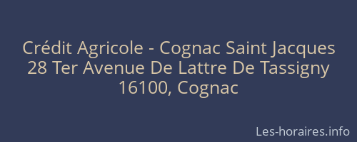 Crédit Agricole - Cognac Saint Jacques