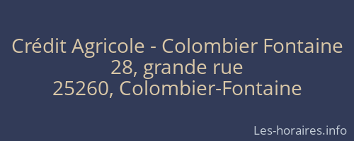 Crédit Agricole - Colombier Fontaine
