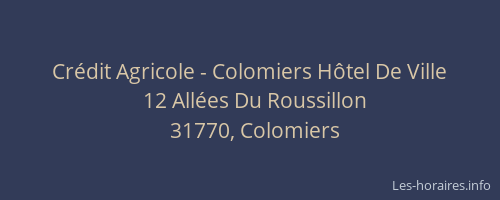 Crédit Agricole - Colomiers Hôtel De Ville