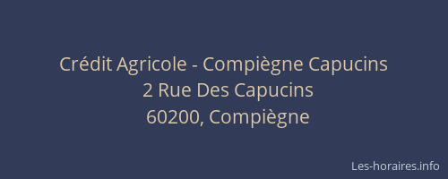 Crédit Agricole - Compiègne Capucins