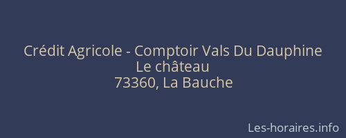 Crédit Agricole - Comptoir Vals Du Dauphine