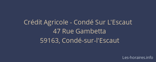 Crédit Agricole - Condé Sur L'Escaut