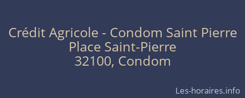 Crédit Agricole - Condom Saint Pierre