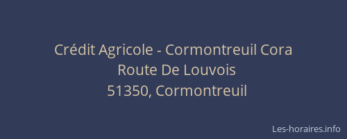 Crédit Agricole - Cormontreuil Cora