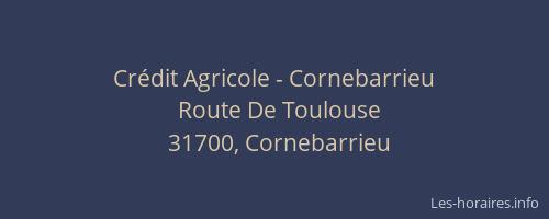 Crédit Agricole - Cornebarrieu