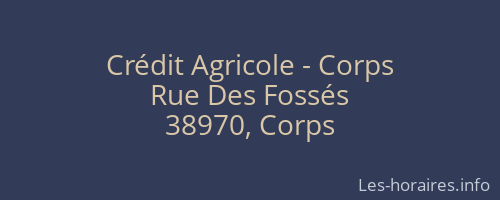 Crédit Agricole - Corps