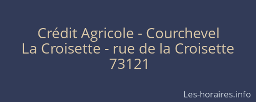 Crédit Agricole - Courchevel