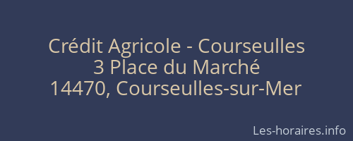 Crédit Agricole - Courseulles