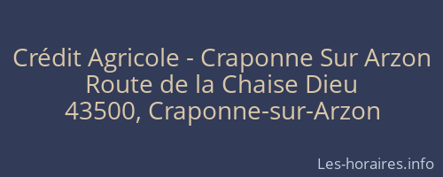 Crédit Agricole - Craponne Sur Arzon