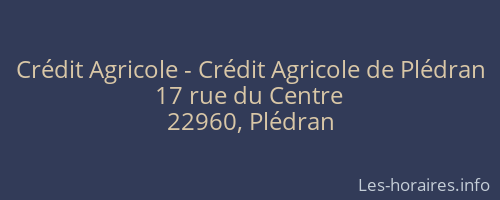 Crédit Agricole - Crédit Agricole de Plédran