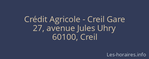 Crédit Agricole - Creil Gare