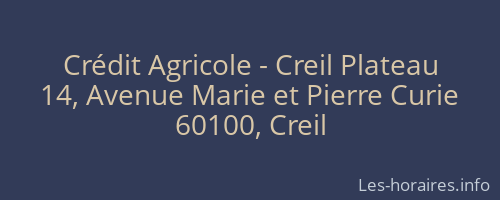 Crédit Agricole - Creil Plateau