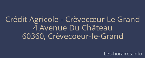 Crédit Agricole - Crèvecœur Le Grand