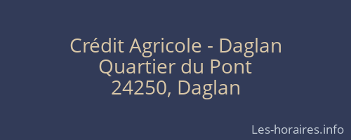 Crédit Agricole - Daglan