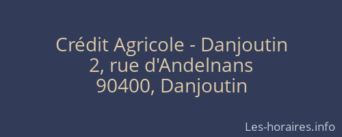 Crédit Agricole - Danjoutin