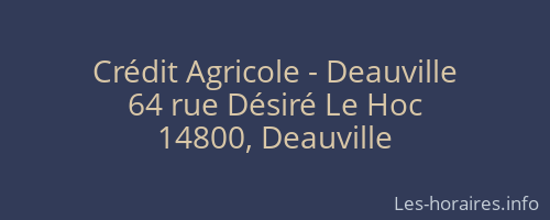 Crédit Agricole - Deauville