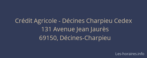 Crédit Agricole - Décines Charpieu Cedex
